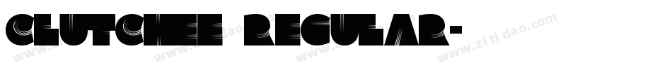 Clutchee Regular字体转换